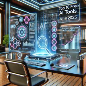 SEO Top 10 Free AI Tools to Boost Your Blog Post SEO in 2025